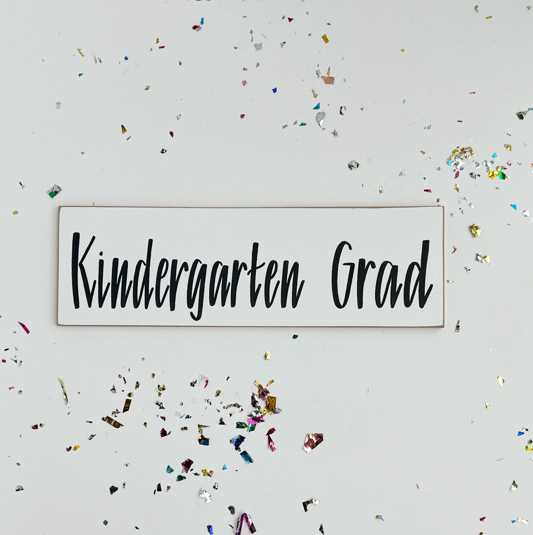 Kindergarten Grad Shelfie (hand lettered, not printed)