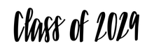 Load image into Gallery viewer, &quot;CLASS OF&quot; Shelfie (handlettered, not printed)
