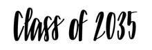 Load image into Gallery viewer, &quot;CLASS OF&quot; Shelfie (handlettered, not printed)
