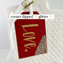 Load image into Gallery viewer, Valentine’s Classic Tag (glitter dipped)
